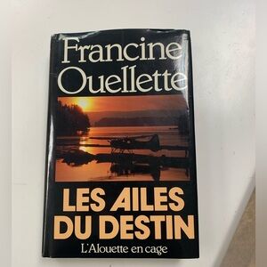 Livre les ailes du destin de l’auteure Francine Ouellette